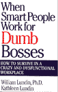 When Smart People Work for Dumb Bosses